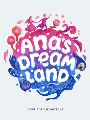 cover image of Ana's Dream Land